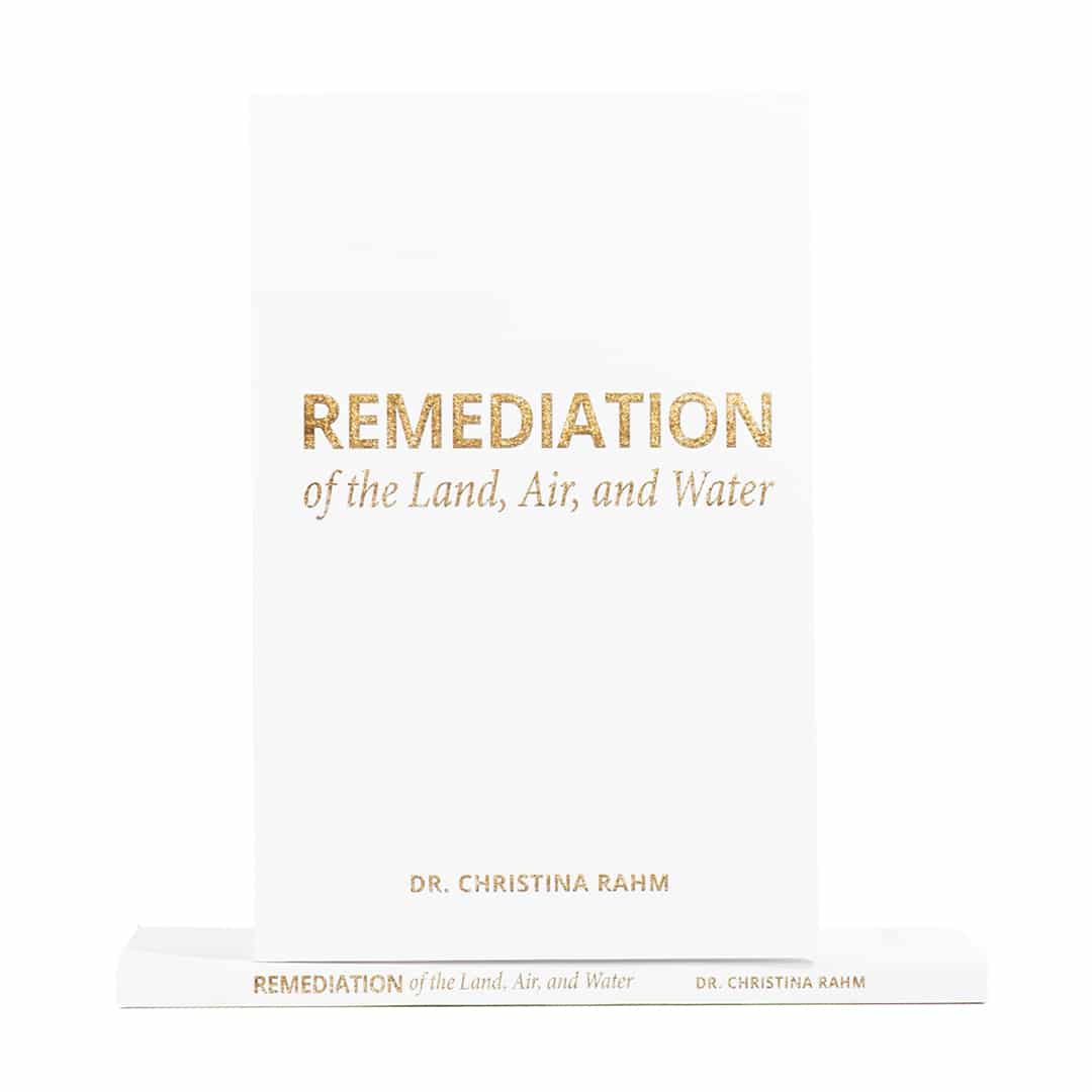 Remediation of Land, Air & Water